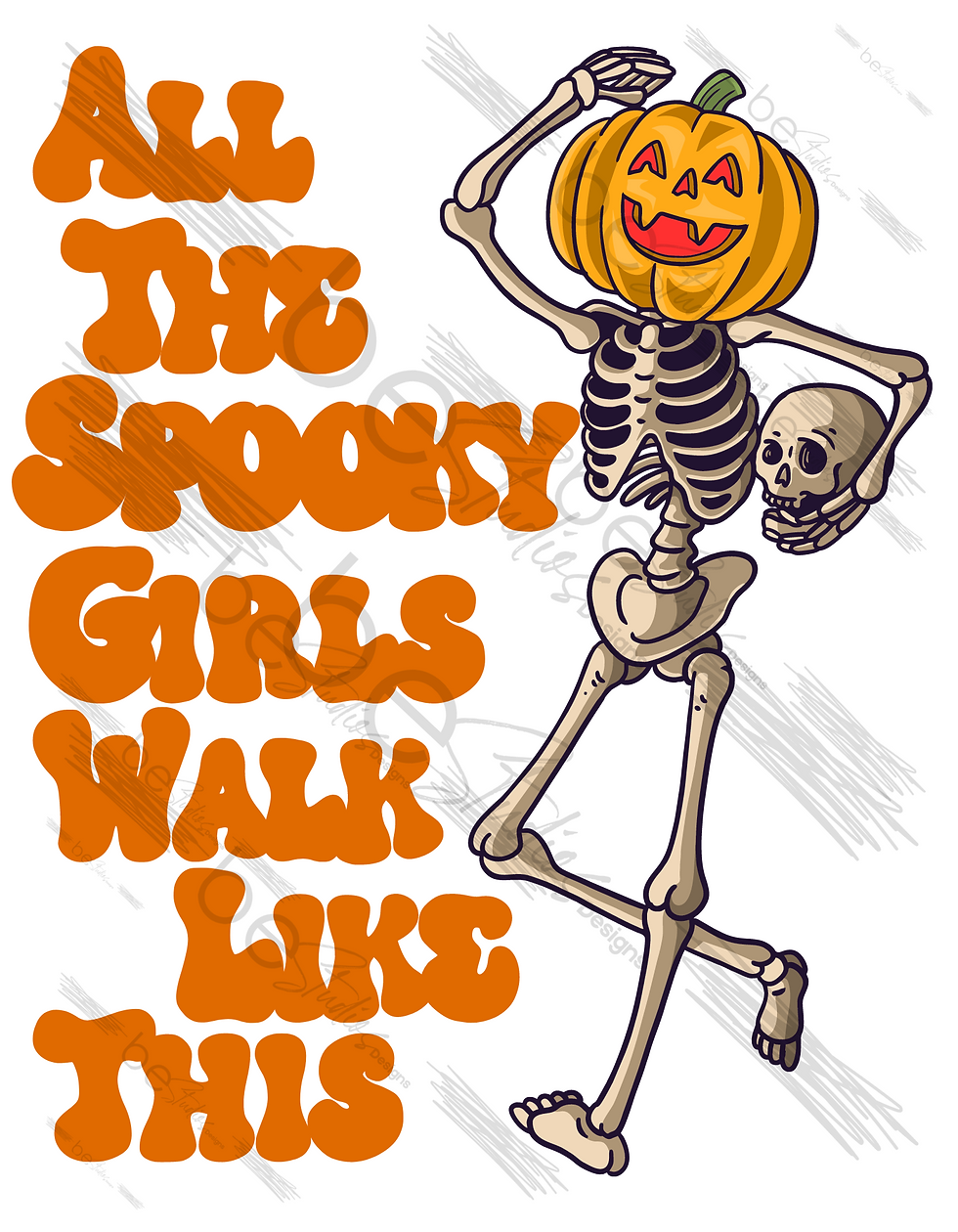 Thumbnail: All The Spooky Girls Walk Like This Digital Design