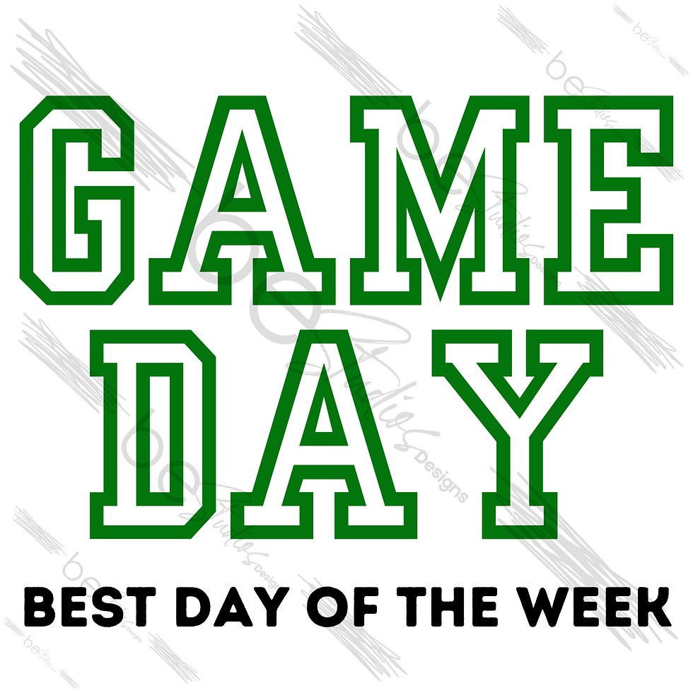 Thumbnail: Game Day Is The Best Day Of The Week Digital Design