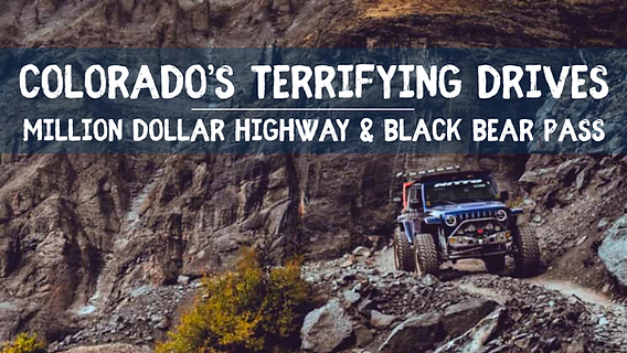 Colorado's Terrifying Drives - Million Dollar Highway & Black Bear