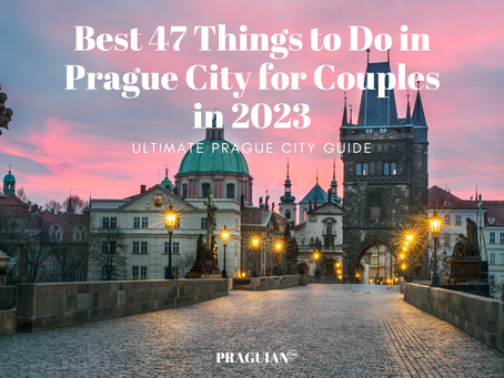 Best 47 Things to Do in Prague City for Couples in 2023
