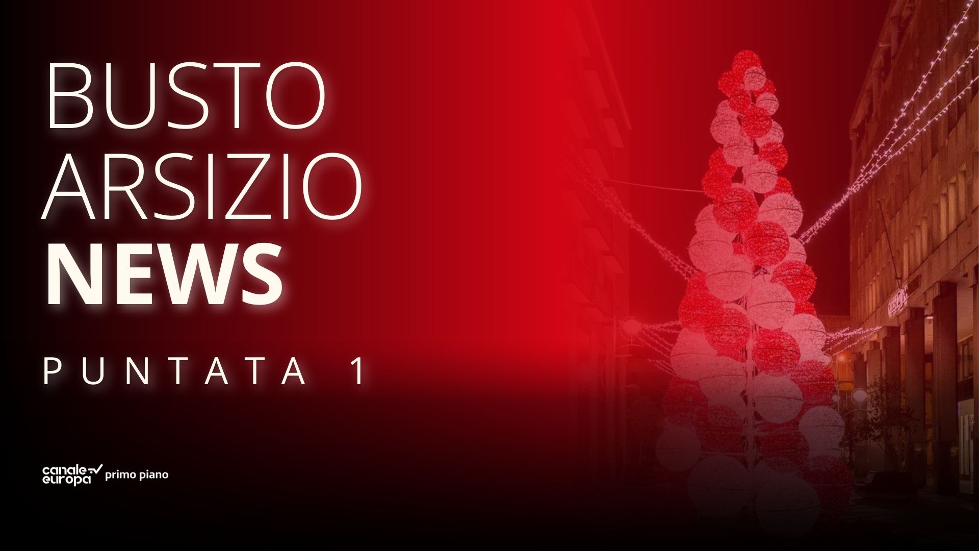 BA News - Puntata 1 - Natale a Busto Arsizio
