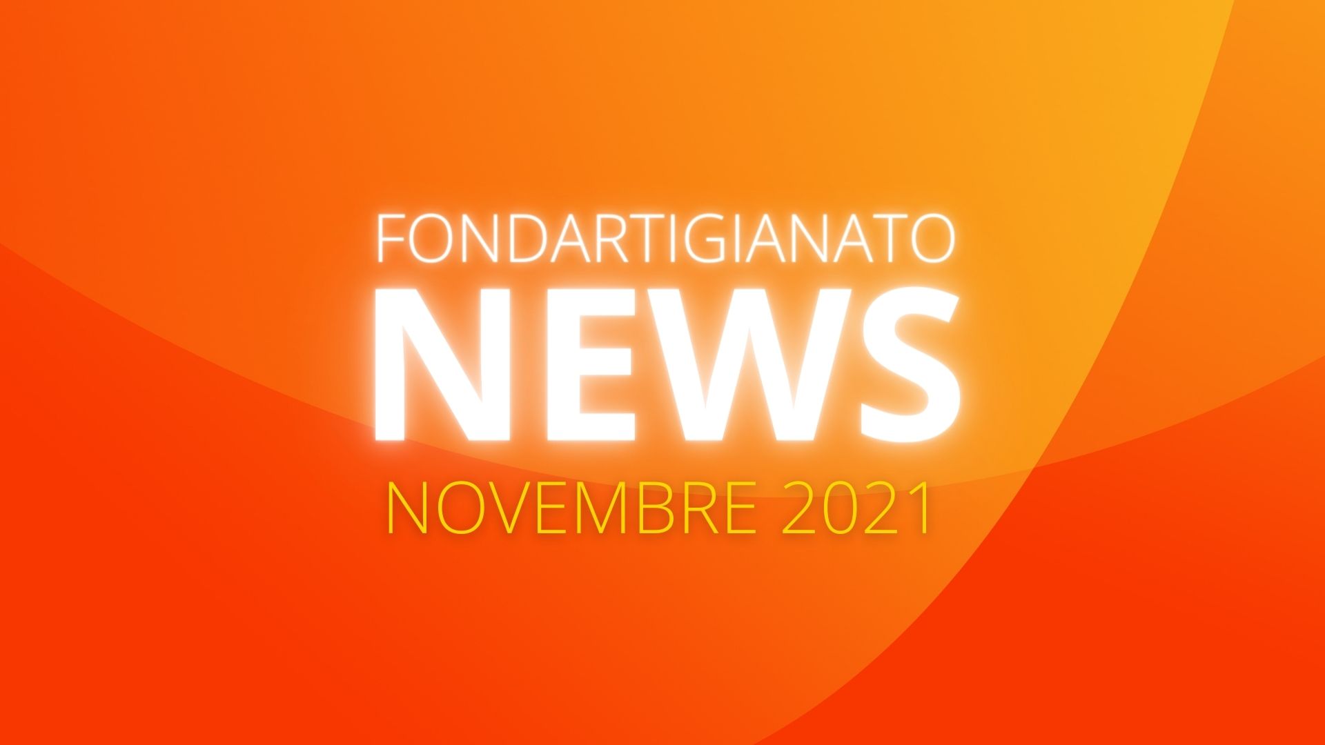Fondartigianato News - Novembre 2021