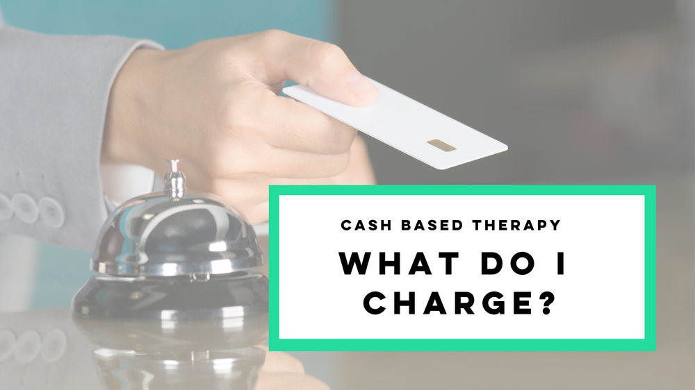 What To Charge For Cash Based Physical Therapy Services