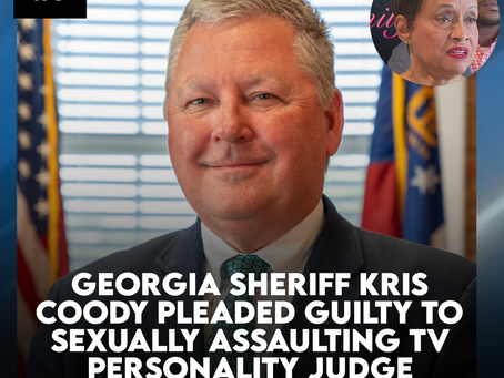 Georgia Sheriff Kris Coody Pleaded Guilty To Sexually Assaulting TV Personality Judge Glenda Hatchet