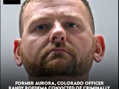 Randy Roedema Convicted Of Criminally Negligent Homicide & Assault In The Death Of Elijah McClain