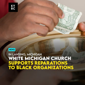 White Michigan Church Supports Reparations To Black OrganizationsÂ