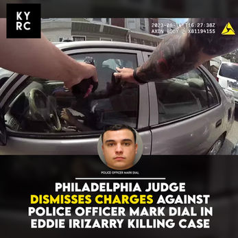 Charges Against Police Officer Who Killed Eddie Irizarry Dismissed By Philadelphia Judge