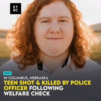 Teen Shot & Killed By Police Officer Following Welfare CheckÂ