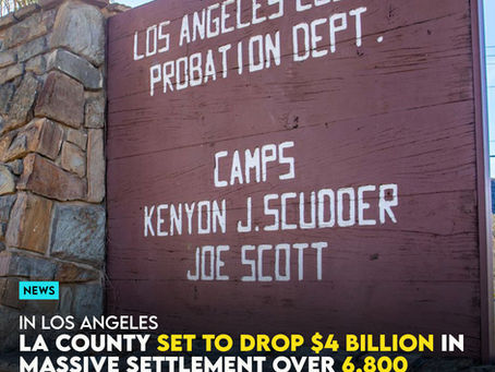 LA County Set to Drop $4 Billion in Massive Settlement Over 6,800 Child Juvenile Halls Sex Abuse Claims
