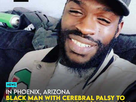 Black Man With Cerebral Palsy To Sue City Of Phoenix For $3.5 Million Over Police Beating