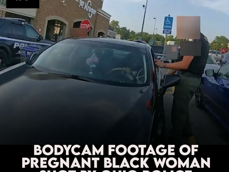 Bodycam Footage Of Pregnant Black Woman Shot By Ohio Police Officer Released