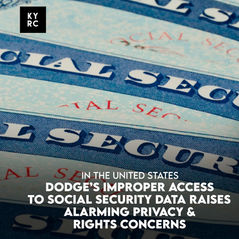 DODGE’s Improper Access to Social Security Data Raises Alarming Privacy & Rights Concerns