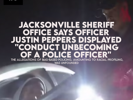 Jacksonville Sheriff Office Says Officer Justin Peppers Displayed "conduct unbecoming"