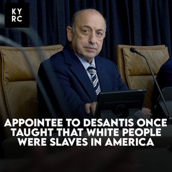 Appointee to DeSantis Once Taught That White People Were Slaves In America