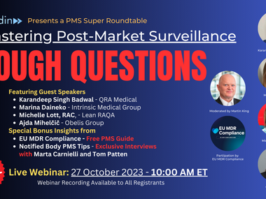 Join Our Exciting Webinar Today: Mastering Post-Market Surveillance TOUGH QUESTIONS 