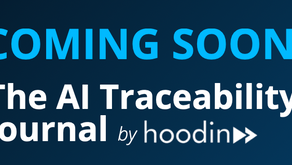 Coming Soon: The AI Traceability Journal by Hoodin