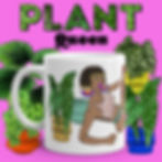 Plant Queen Mug Promo