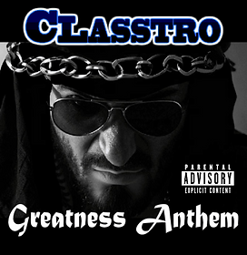 classtro greatness anthem