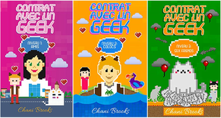 L’avis des libraires - 111ème chronique : Contrat avec un geek (Tomes 1 à 3)