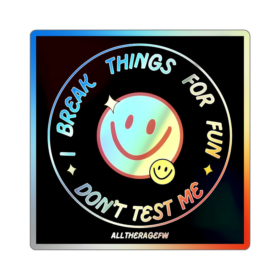 Thumbnail: I Break Things for Fun - Holographic Stickers