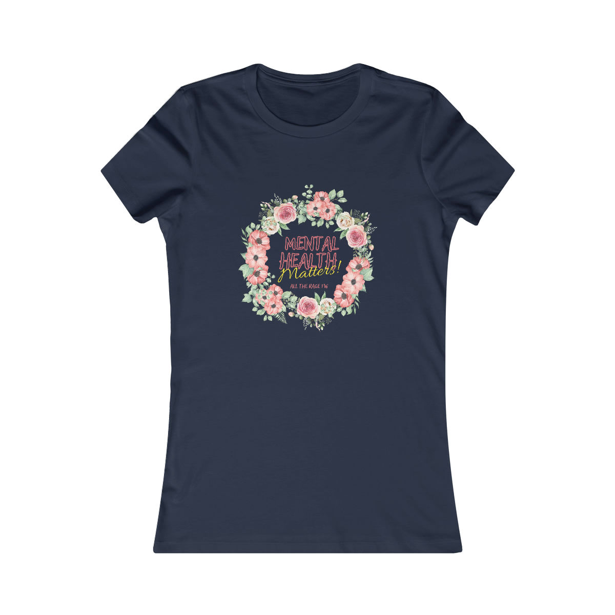 Mental Health Matters - Women's Favorite Tee