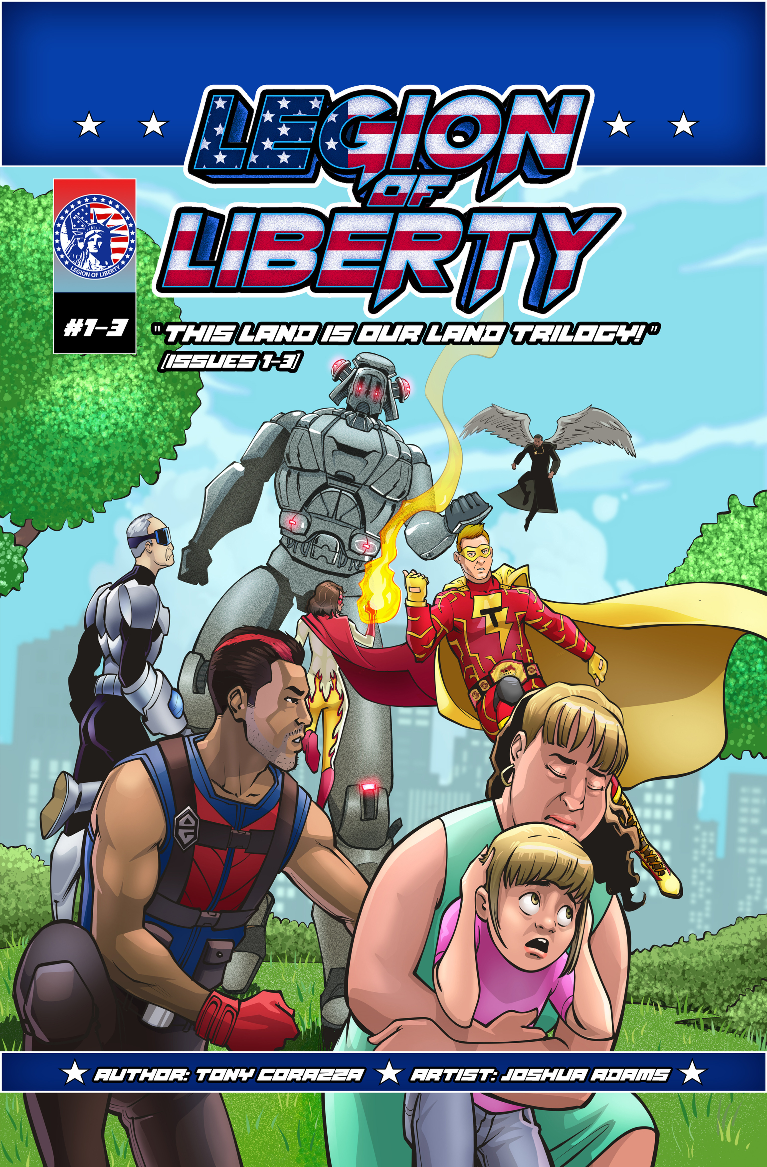 Legion Of Liberty "This Land Is Our Land Trilogy!" Issues 1-3 E-Book