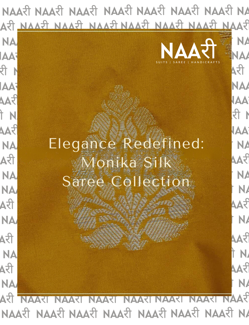Naari's Monika Silk Saree Collection