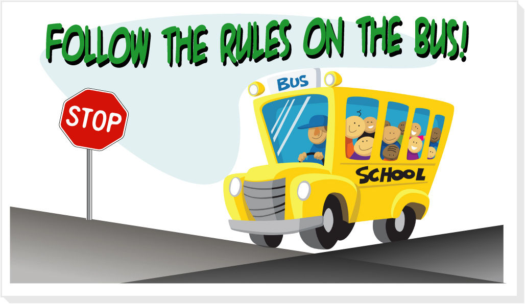Follow the rules on the bus