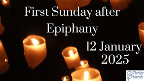 First Sunday after the Epiphany (12 January 2025)
