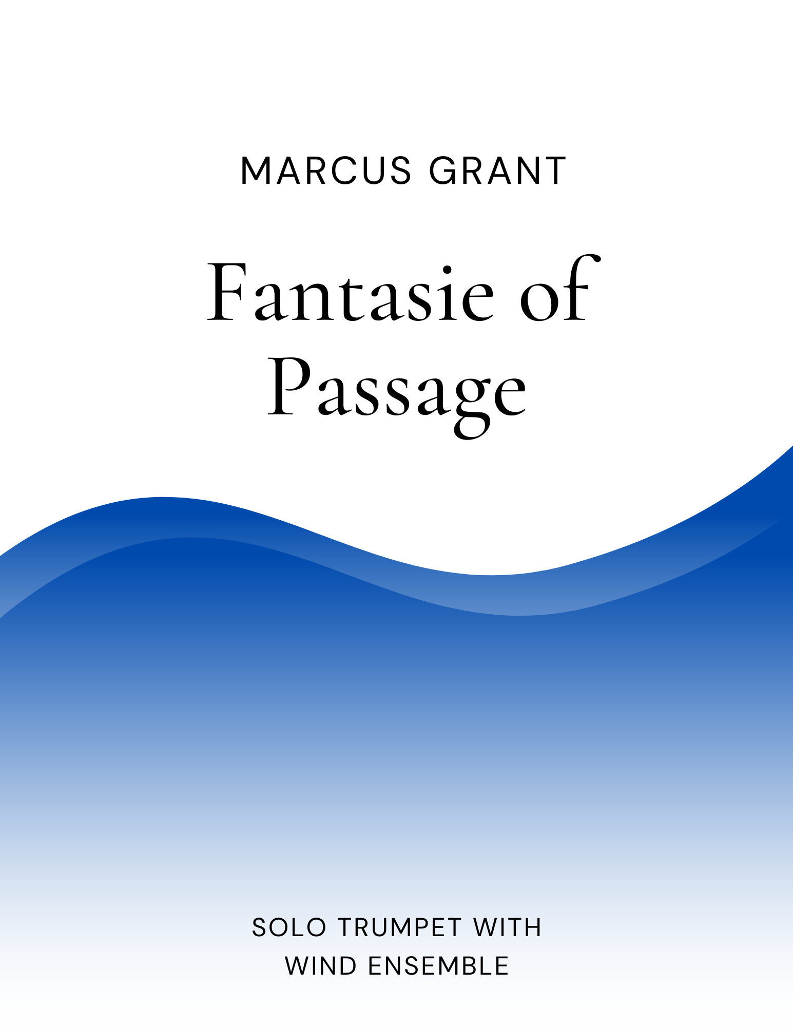 Fantasie of Passage (Trumpet and Band)