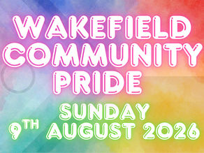 Wakefield Community Pride returns on Sunday 9 August 2026