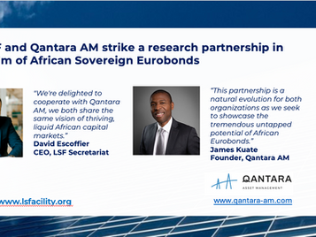 La LSF et Qantara AM s'associent dans le domaine des Eurobonds souverains africains