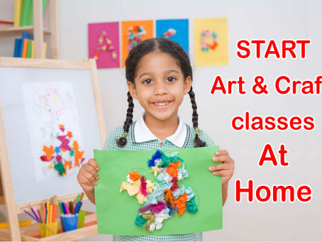 How to start own Art & Craft classes at home in (2023)