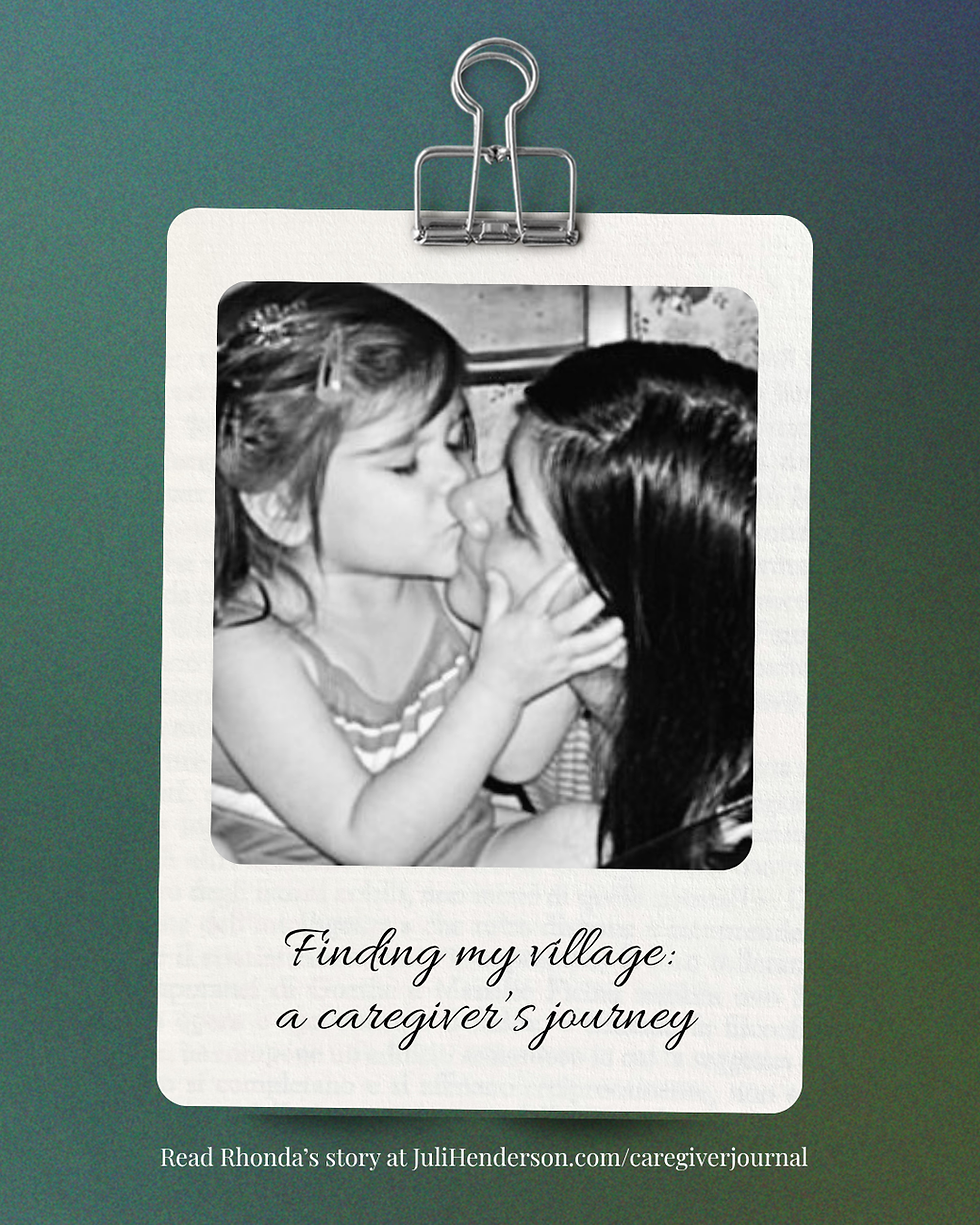 Finding my village through Caregiver Connections