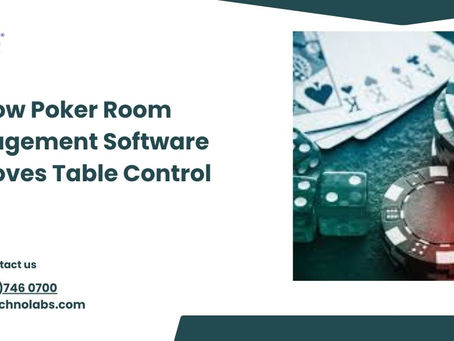 How Poker Room Management Software Improves Table Control
