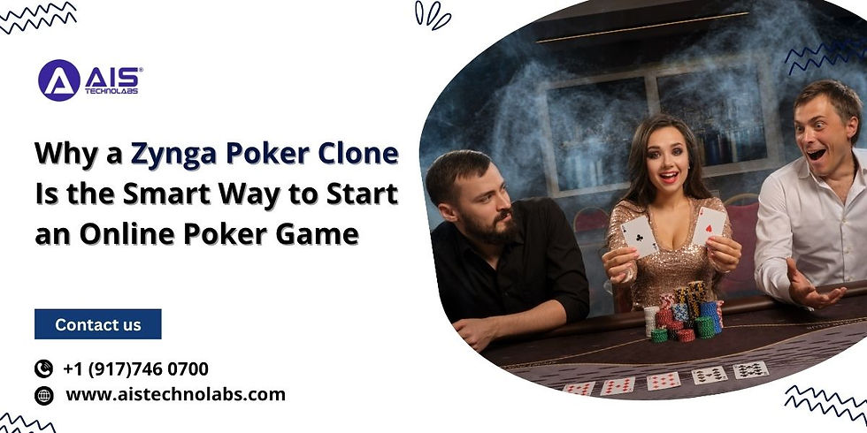 Why a Zynga Poker Clone Is the Smart Way to Start an Online Poker Game