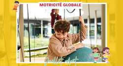 Juillet-Août - Motricité globale