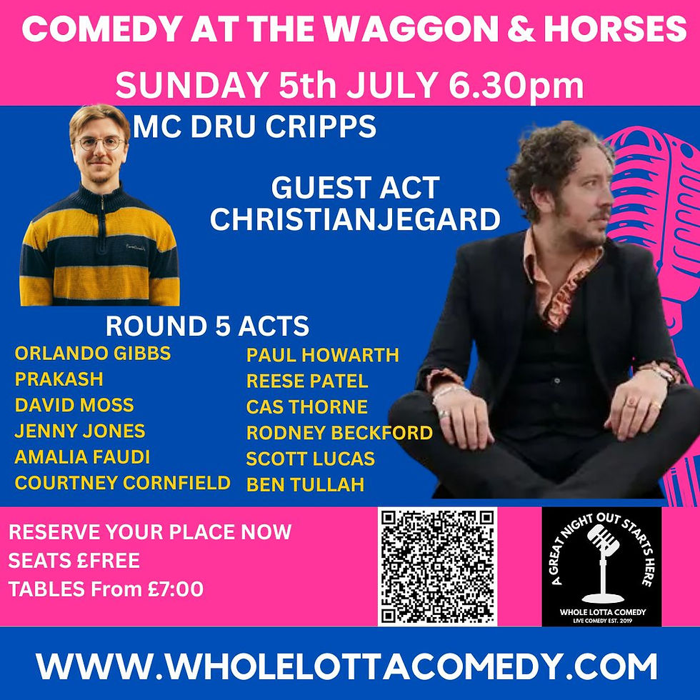 LIVE COMEDY at The Waggon and Horses    Comedian of the year Round 5