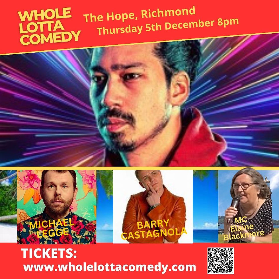Whole Lotta Comedy at The Hope Richmond Upon Thames