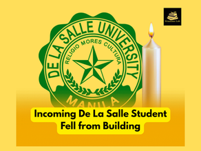 Incoming De La Salle Student Fell from Building