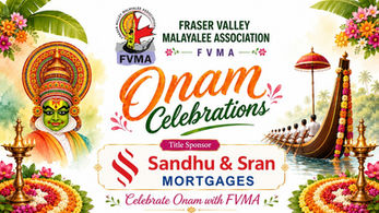 FVMA ONAM 2026: CELEBRATE KERALA’S BIGGEST FESTIVAL IN THE FRASER VALLEY