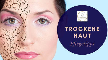 Trockene Gesichtshaut Pflege-Tipps
