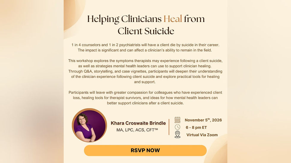 Helping Clinicians Heal from Client Suicide