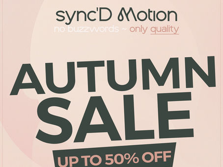 Sync'D Motion Autumn Sale