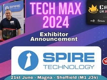 Spire Technology Signs Up for TECH MAX 2024 as an Exhibitor #TM24