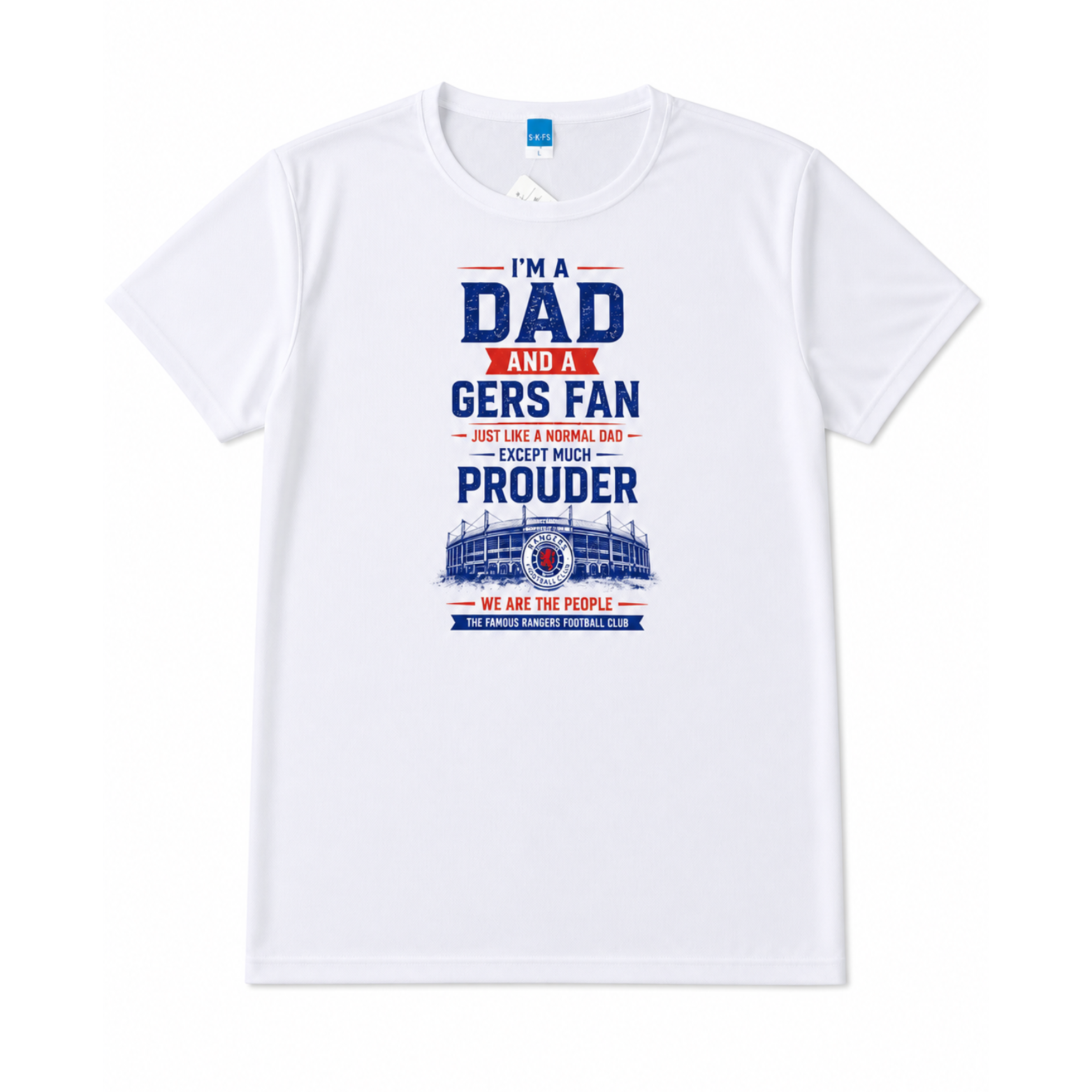 I'm a Dad & a Rangers Fan White T-shirt