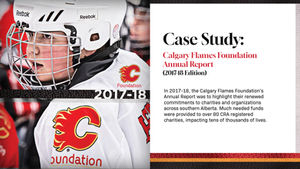 Case Study: Calgary Flames Foundation Annual Report (2017-18 Edition)