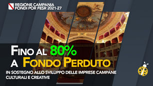 Campania. Fondo perduto in sostegno allo sviluppo delle imprese culturali e creative.
