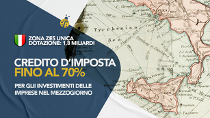 Zes unica, incentivi per 1,8 miliardi di euro alle imprese del Mezzogiorno.