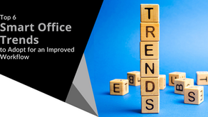 Top 6 Smart Office Trends